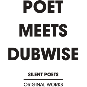 POET MEETS DUBWISE（ポエトミーツダブワイズ）