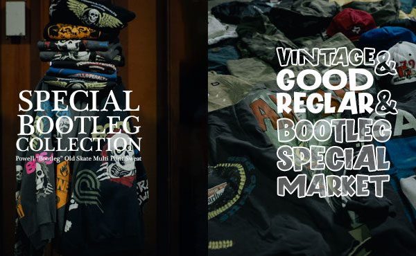 〈 SUPERSHOP鳥取店限定 〉VINTAGE & GOOD REGULAR & Bootleg SPECIAL MARKET